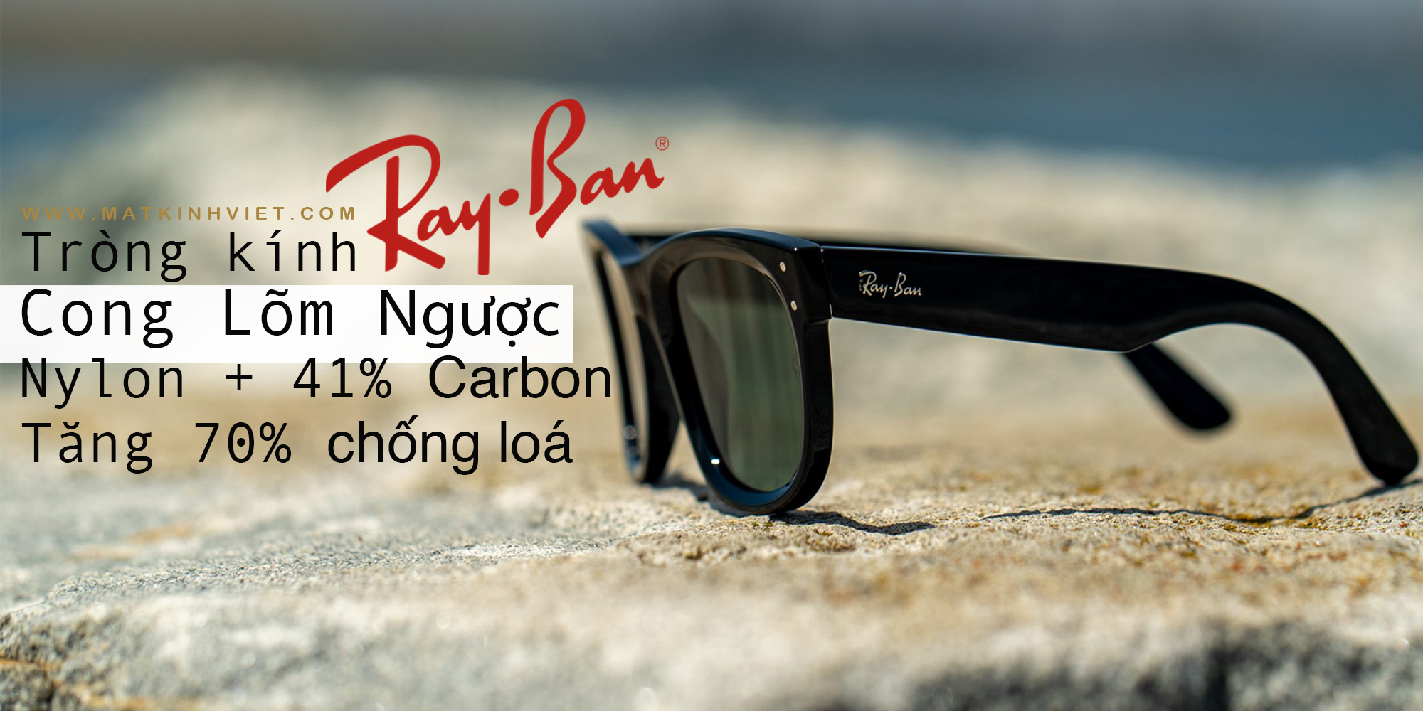 Mắt Kính RayBan • Đại lý uỷ quyền chính hãng!