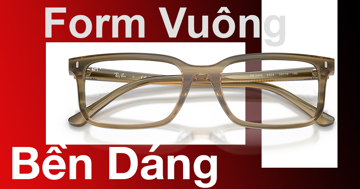 Mắt Kính RayBan • Đại lý uỷ quyền chính hãng!