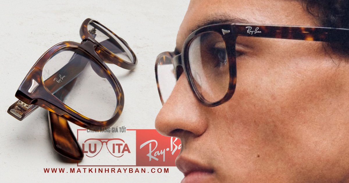 Mắt Kính RayBan • Đại lý uỷ quyền chính hãng!
